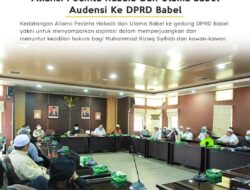 Aliansi Pecinta Habaib Dan Ulama Babel Audensi Ke DPRD Babel