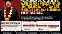 Ahli Hukum Pidana Prof. Dr. Maidin Gultom, S.H., M.Hum : Kasus Korban Nangkap Maling Jadi Tersangka Itu Tidak Sah, Prematur dan Layak Dihentikan