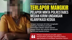 Tuduh Korban Peras Maling Rp250 Juta, Terlapor Diduga Tunjukkan Kehebatannya dengan Abaikan Undangan Polrestabes Medan 